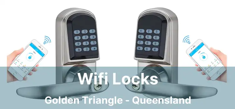 Wifi Locks Golden Triangle - Queensland