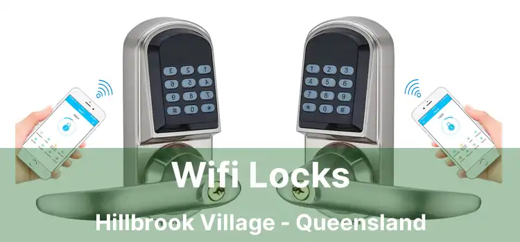 Wifi Locks Hillbrook Village - Queensland