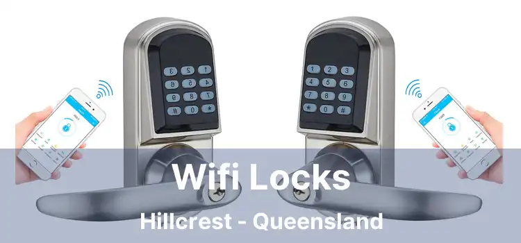 Wifi Locks Hillcrest - Queensland