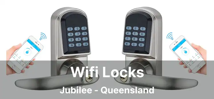 Wifi Locks Jubilee - Queensland