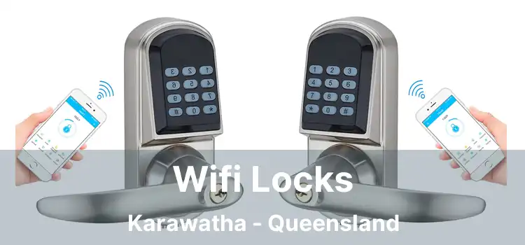 Wifi Locks Karawatha - Queensland