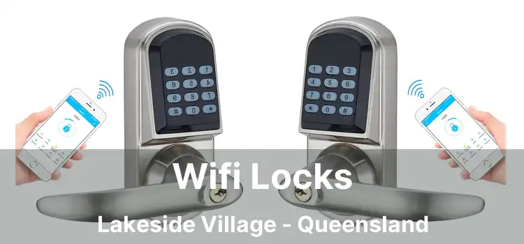 Wifi Locks Lakeside Village - Queensland