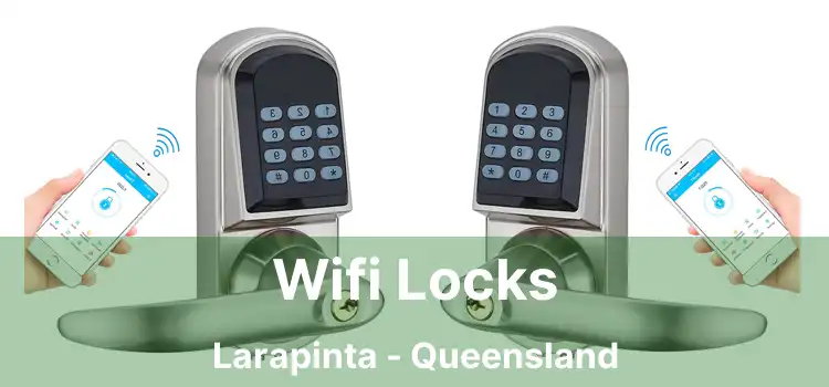 Wifi Locks Larapinta - Queensland