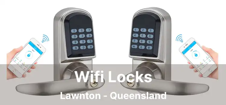 Wifi Locks Lawnton - Queensland