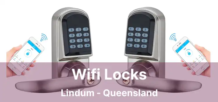 Wifi Locks Lindum - Queensland
