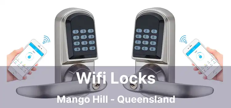Wifi Locks Mango Hill - Queensland