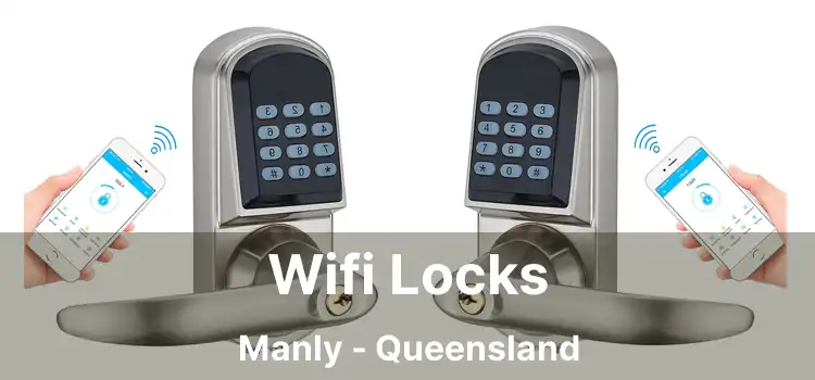Wifi Locks Manly - Queensland