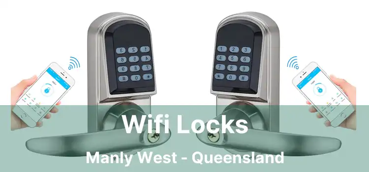 Wifi Locks Manly West - Queensland