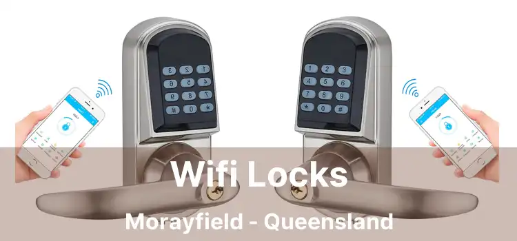 Wifi Locks Morayfield - Queensland