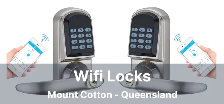 Wifi Locks Mount Cotton - Queensland