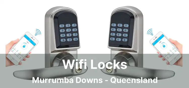 Wifi Locks Murrumba Downs - Queensland