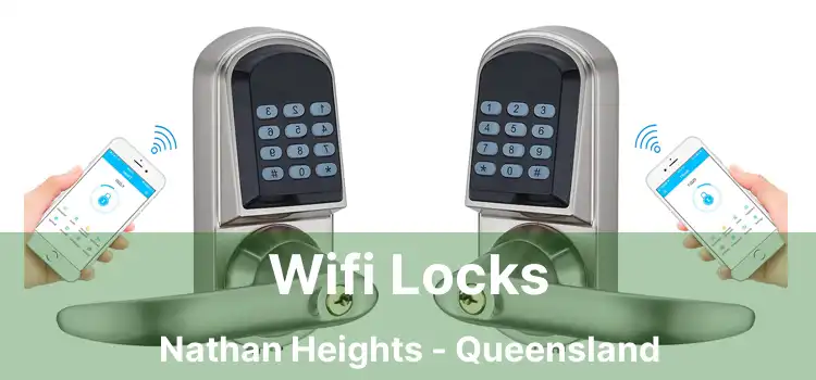 Wifi Locks Nathan Heights - Queensland