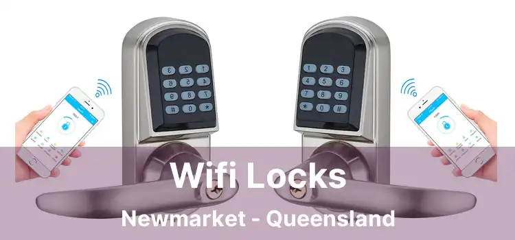 Wifi Locks Newmarket - Queensland