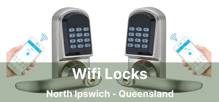 Wifi Locks North Ipswich - Queensland