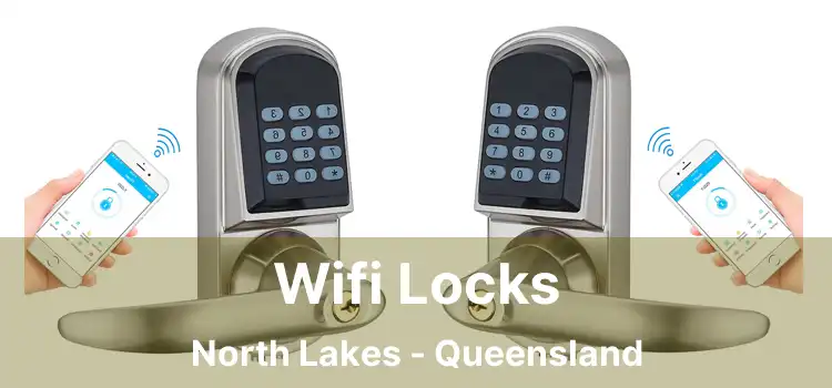 Wifi Locks North Lakes - Queensland
