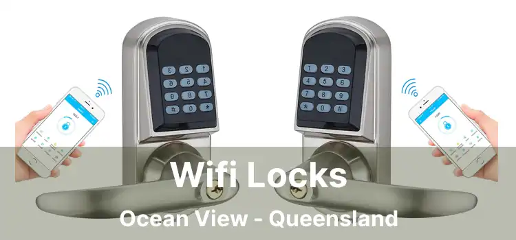 Wifi Locks Ocean View - Queensland