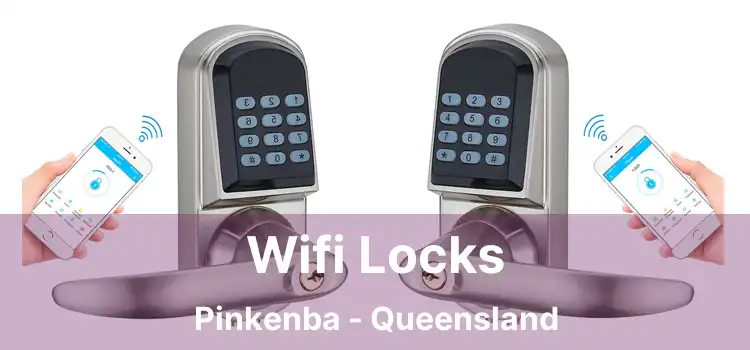 Wifi Locks Pinkenba - Queensland