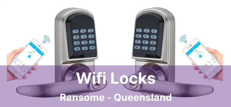 Wifi Locks Ransome - Queensland