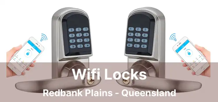 Wifi Locks Redbank Plains - Queensland