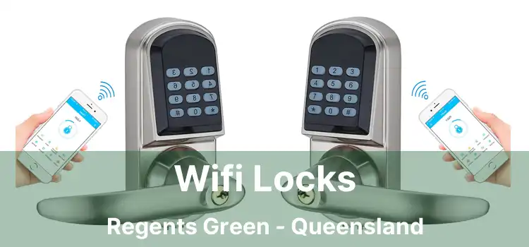 Wifi Locks Regents Green - Queensland