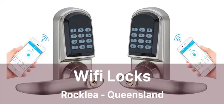 Wifi Locks Rocklea - Queensland