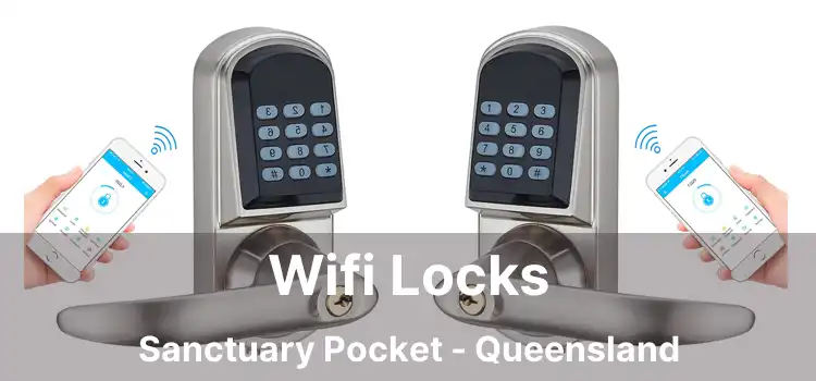 Wifi Locks Sanctuary Pocket - Queensland