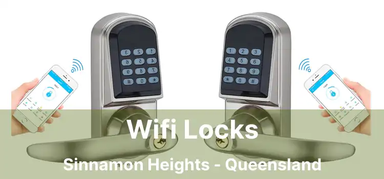 Wifi Locks Sinnamon Heights - Queensland