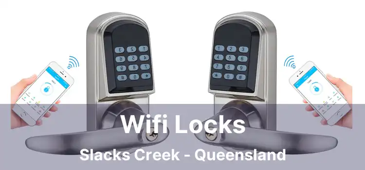 Wifi Locks Slacks Creek - Queensland