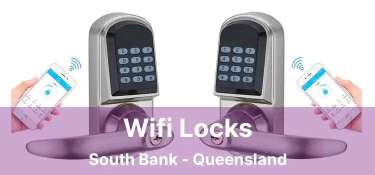Wifi Locks South Bank - Queensland