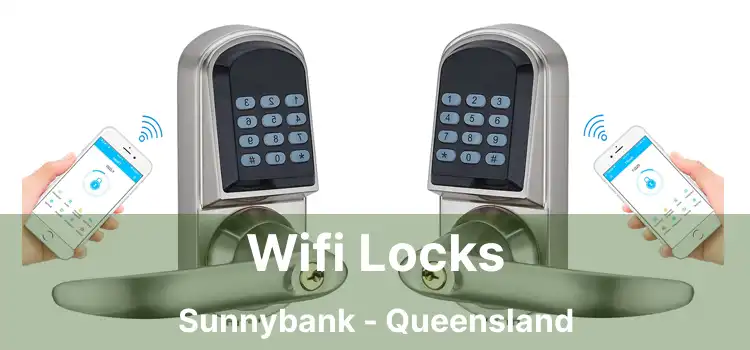 Wifi Locks Sunnybank - Queensland