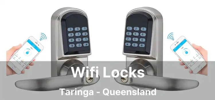 Wifi Locks Taringa - Queensland