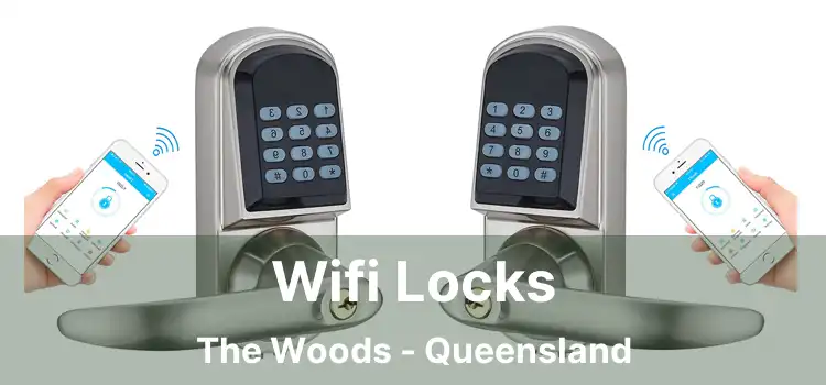 Wifi Locks The Woods - Queensland