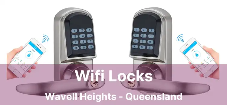 Wifi Locks Wavell Heights - Queensland