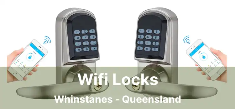 Wifi Locks Whinstanes - Queensland