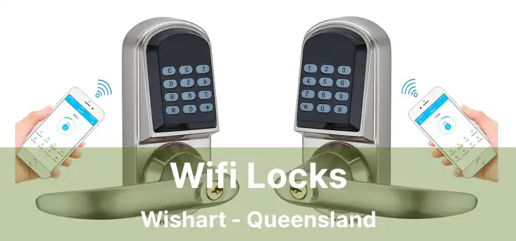 Wifi Locks Wishart - Queensland