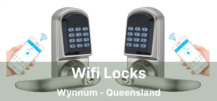 Wifi Locks Wynnum - Queensland